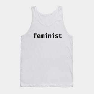 Feminist Minimal Typography Black Text Tank Top